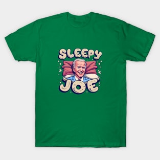 sleepy joe T-Shirt